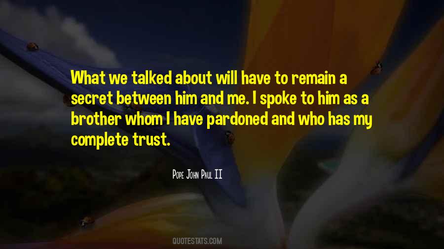 Quotes About Whom To Trust #1587289