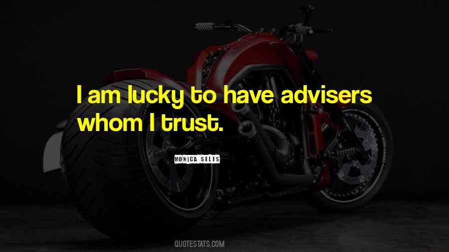 Quotes About Whom To Trust #275091