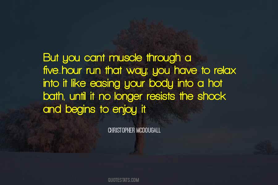 Quotes About Your Body #18593