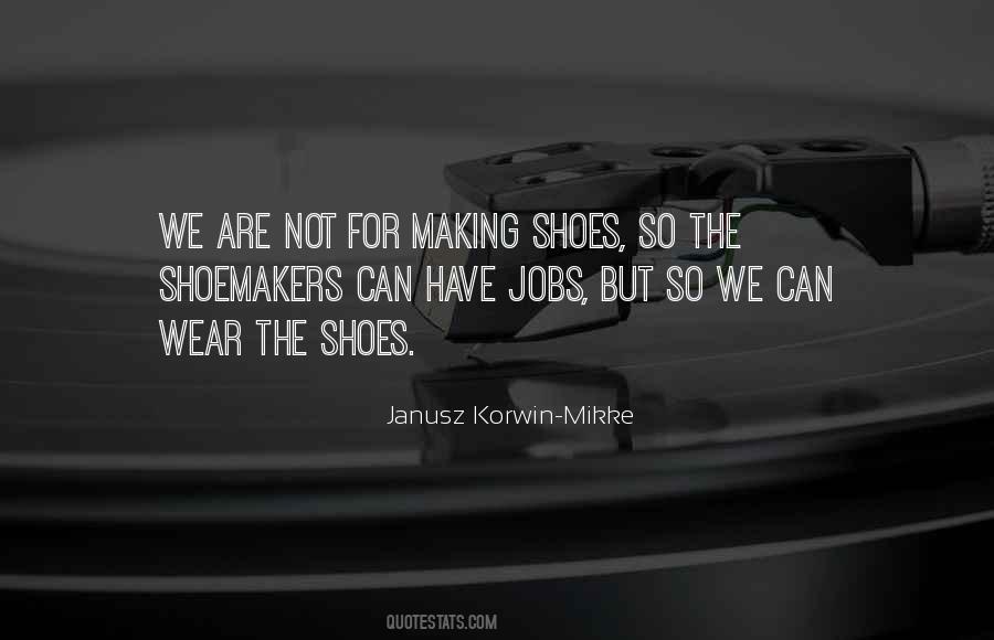 Quotes About Shoemakers #238006