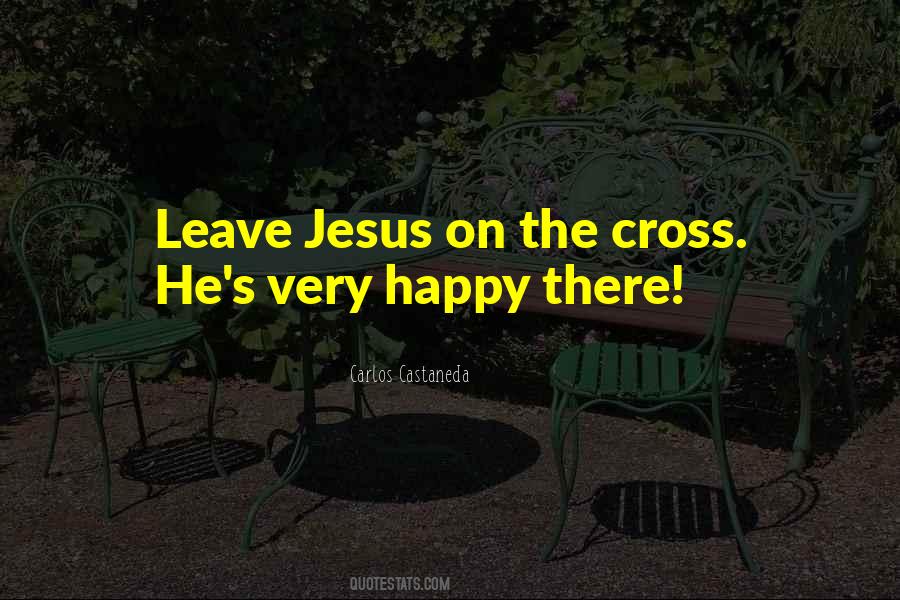 Quotes About Jesus On The Cross #1152339