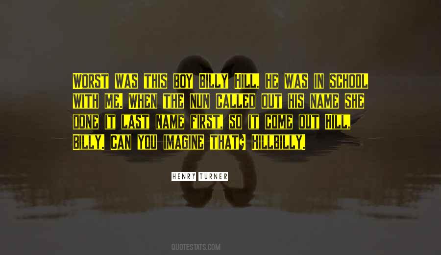 Quotes About His Last Name #1522599