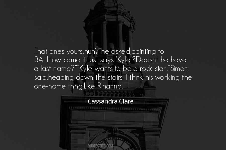 Quotes About His Last Name #153012