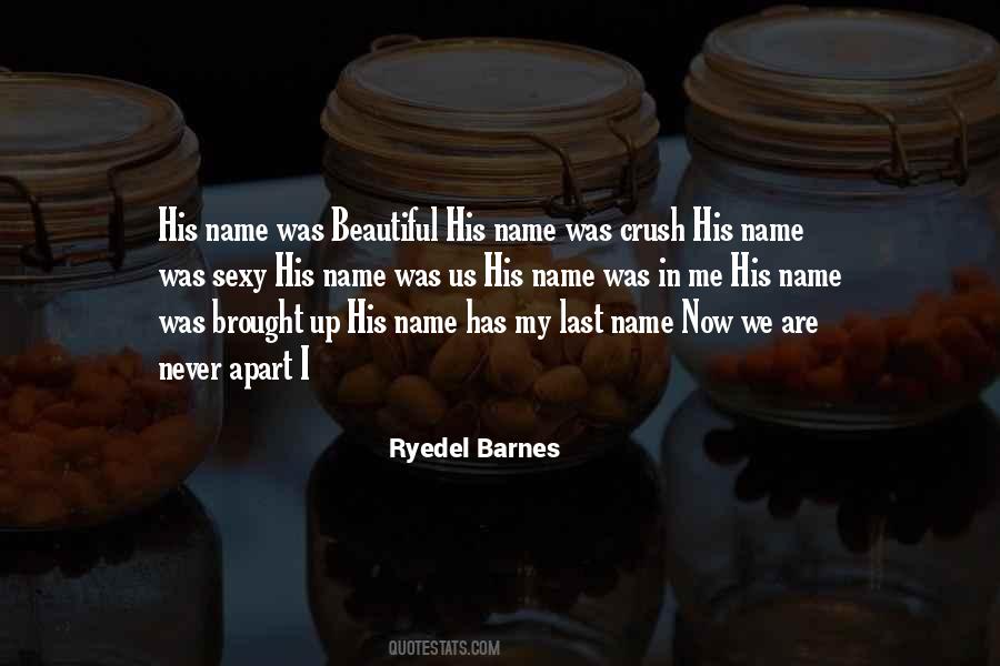 Quotes About His Last Name #905048