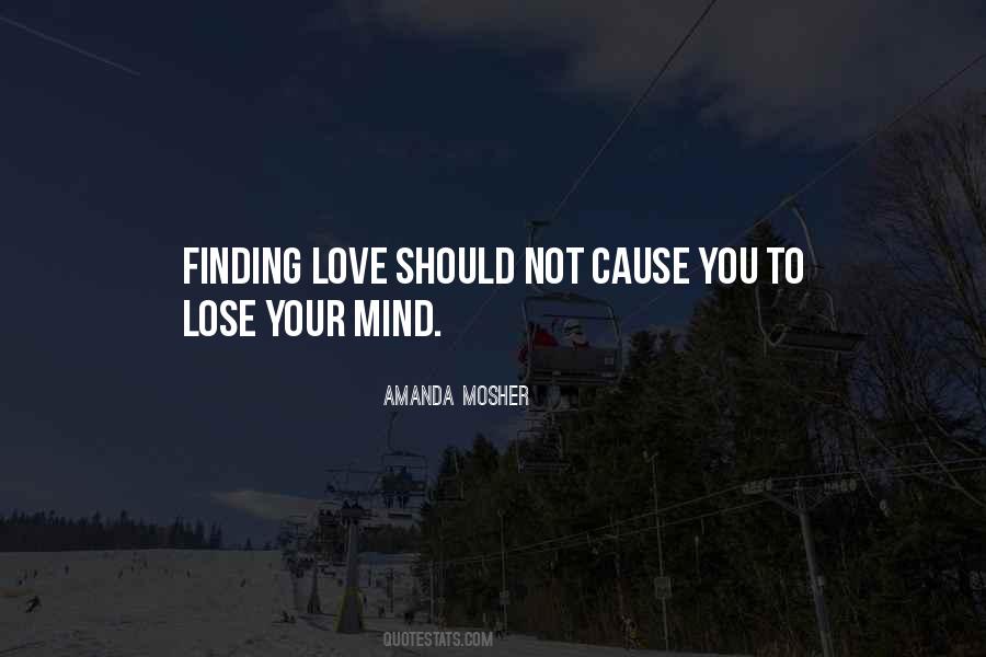 Quotes About Not Finding Love #1294215