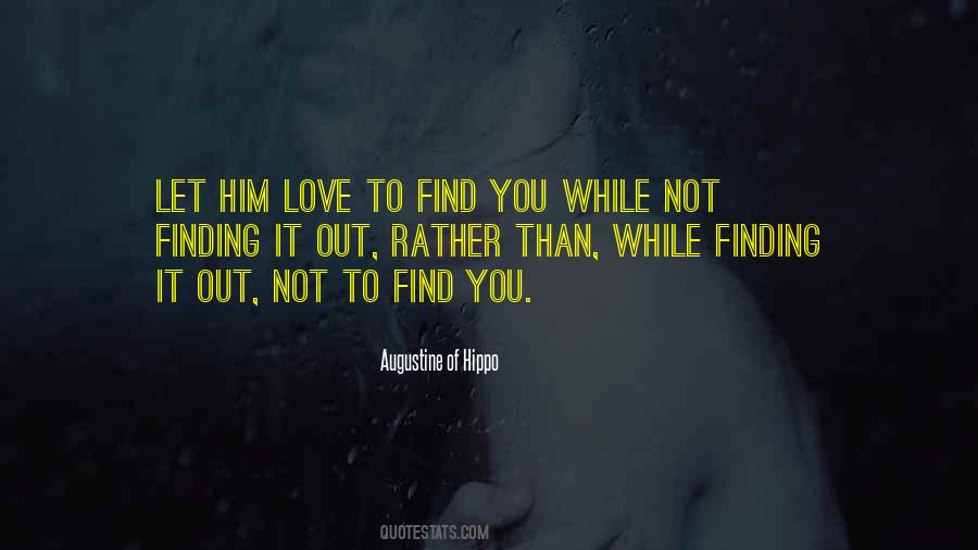 Quotes About Not Finding Love #965272
