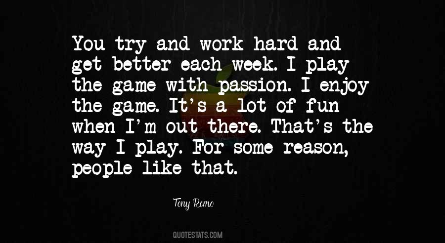 Quotes About Passion And Hard Work #1235967