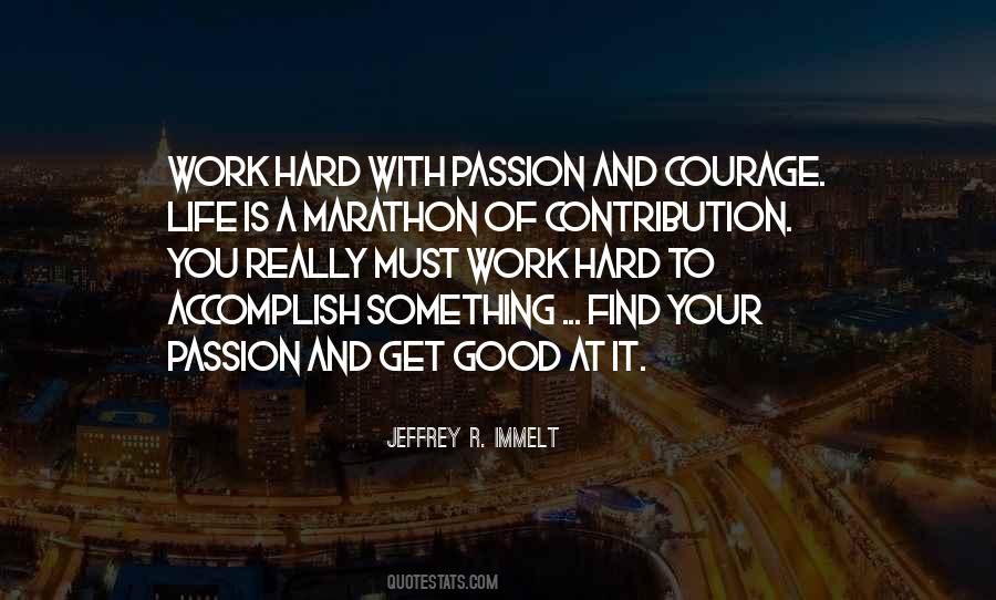 Quotes About Passion And Hard Work #1327683