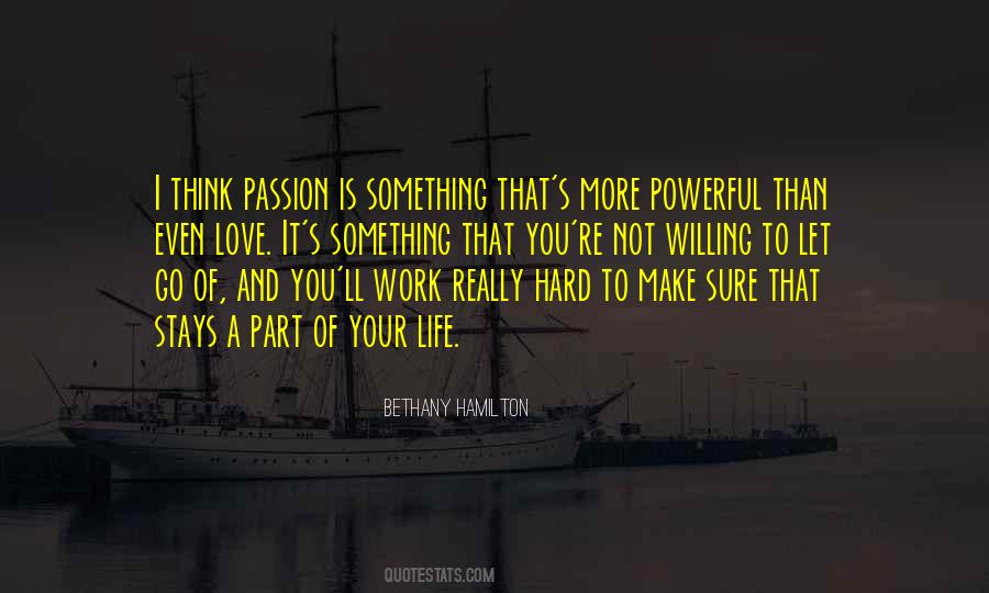 Quotes About Passion And Hard Work #1449142