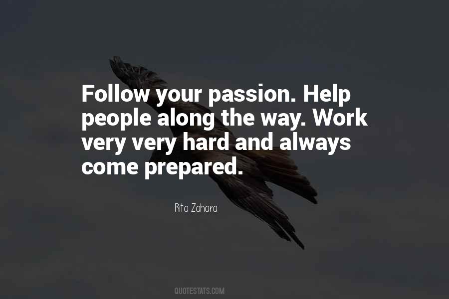 Quotes About Passion And Hard Work #1491731