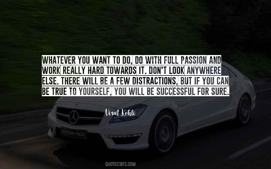 Quotes About Passion And Hard Work #16493