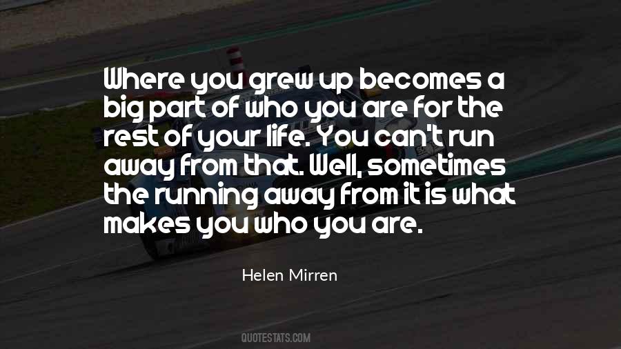 Quotes About Where You Grew Up #38541