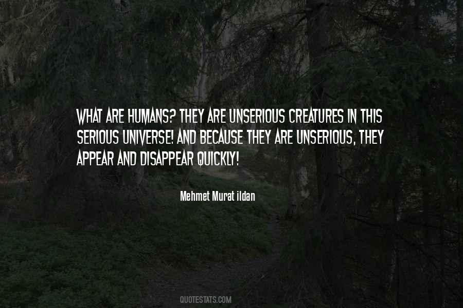 Universe And Humans Quotes #1362039