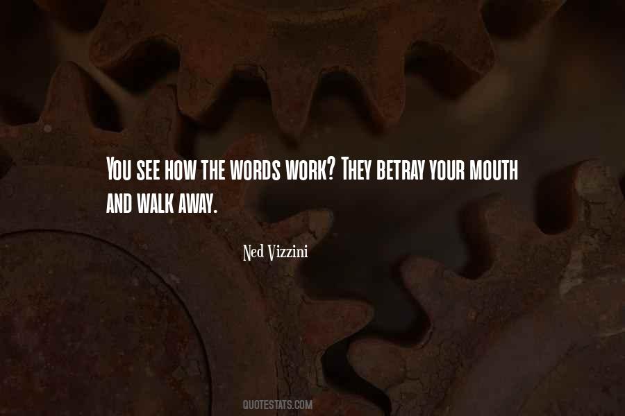 Quotes About Mouth And Words #340100