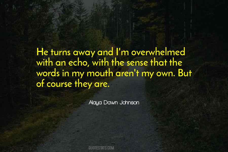 Quotes About Mouth And Words #383965