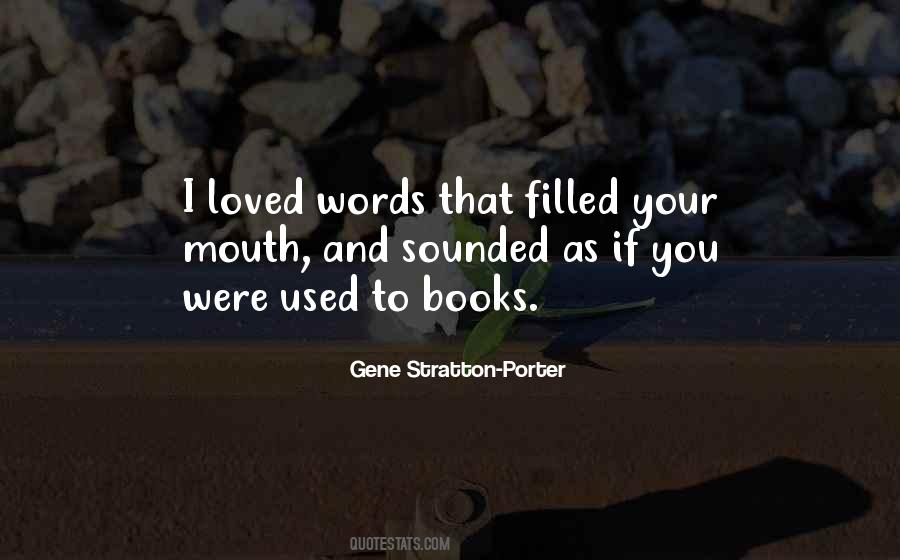 Quotes About Mouth And Words #655834