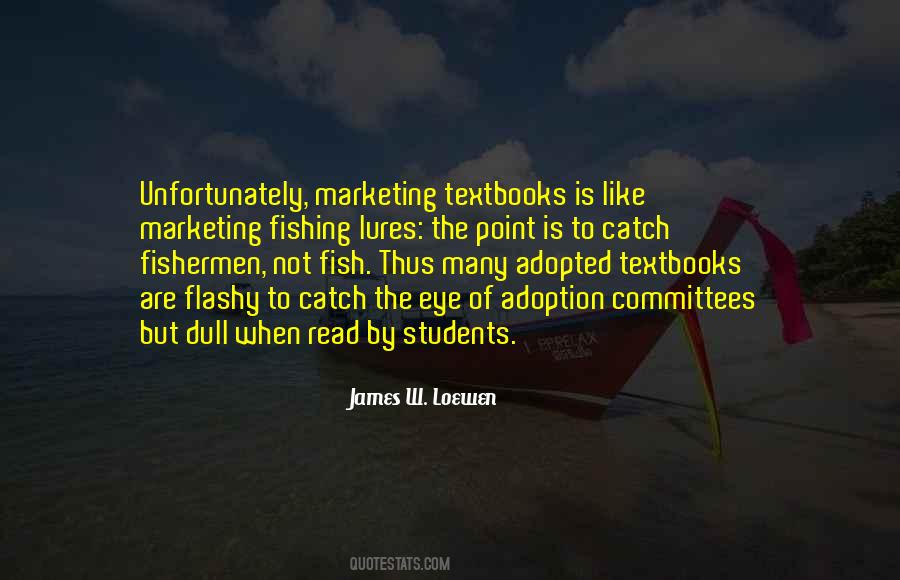 Quotes About Textbooks #702039