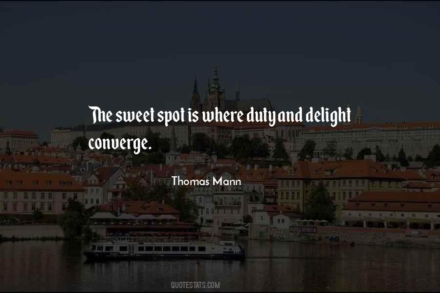 Quotes About Sweet Spot #1389454