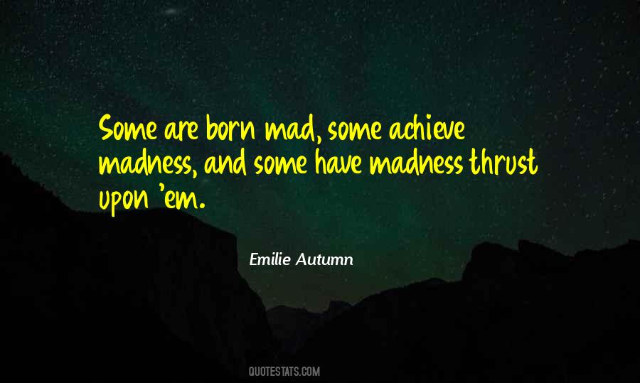 Crazy But Not Insane Quotes #564098