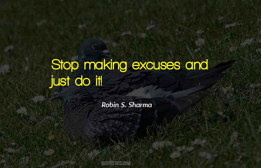 Quotes About Making Excuses #1052