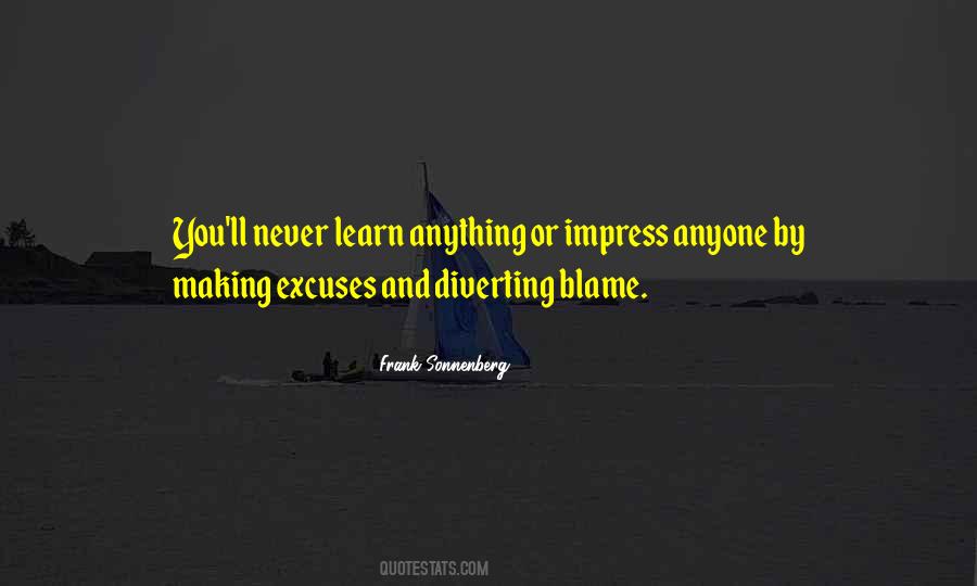 Quotes About Making Excuses #1343320