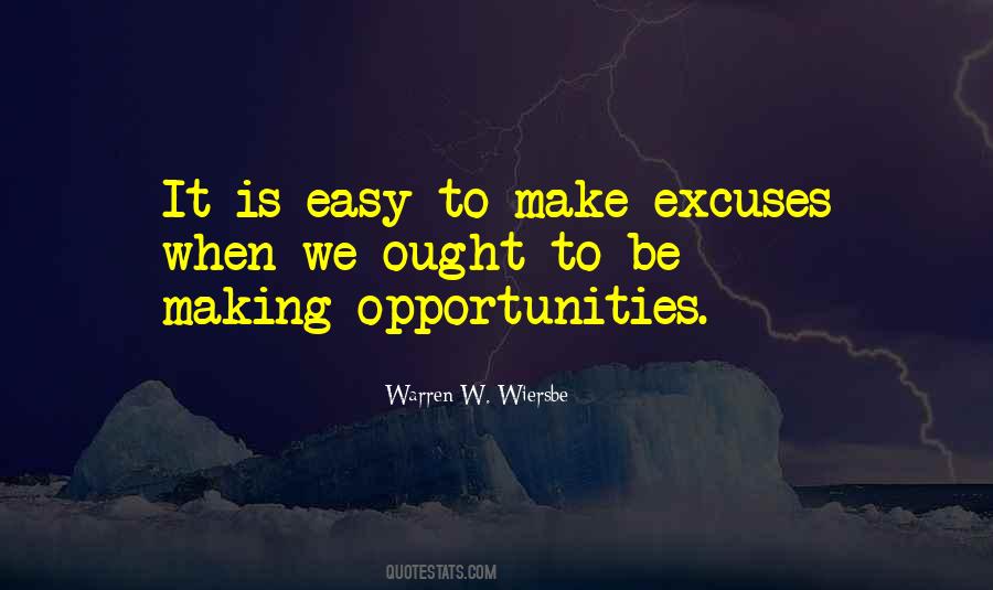 Quotes About Making Excuses #1476230