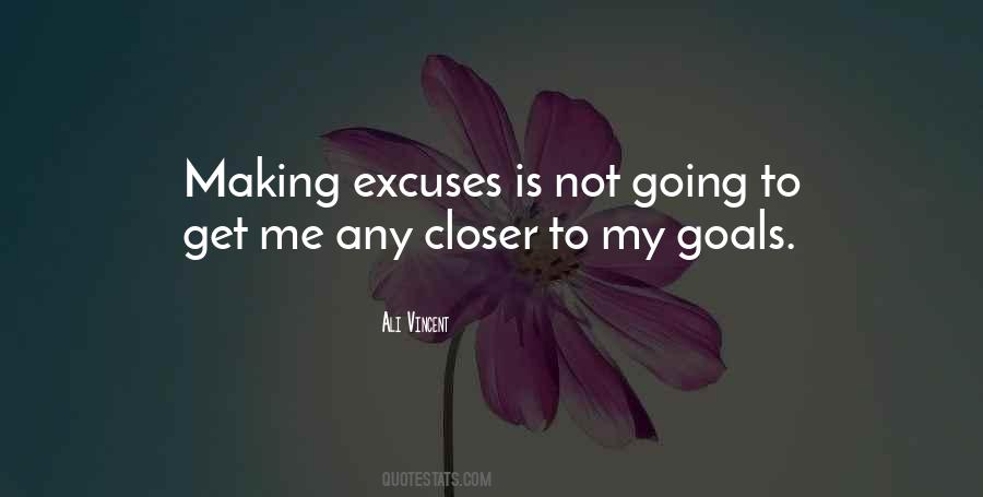 Quotes About Making Excuses #1588723