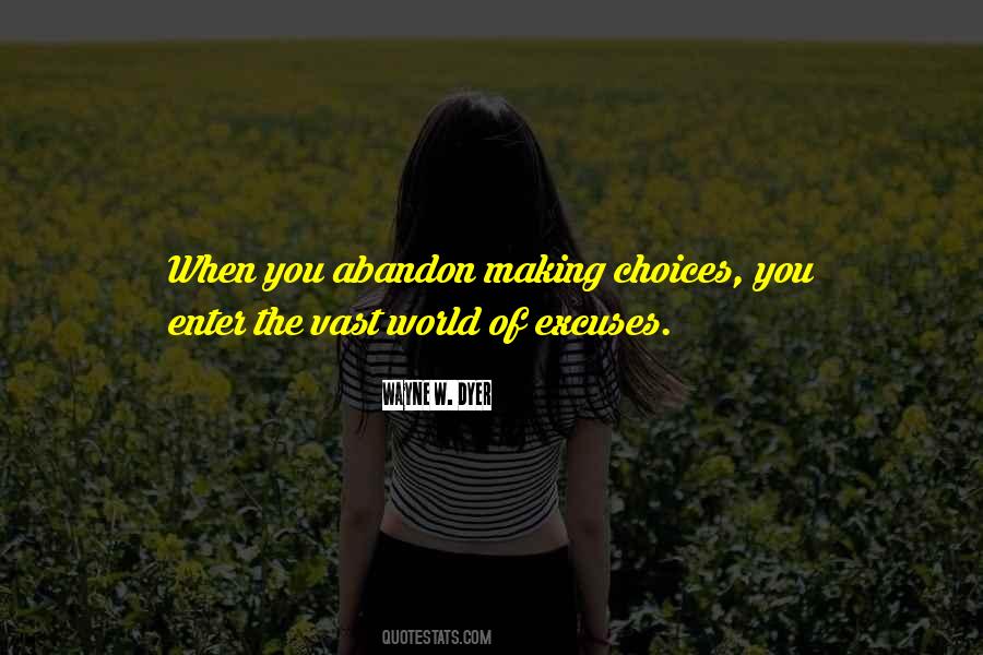 Quotes About Making Excuses #1604528