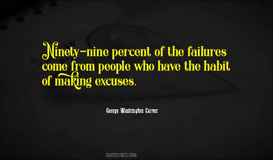 Quotes About Making Excuses #1715726