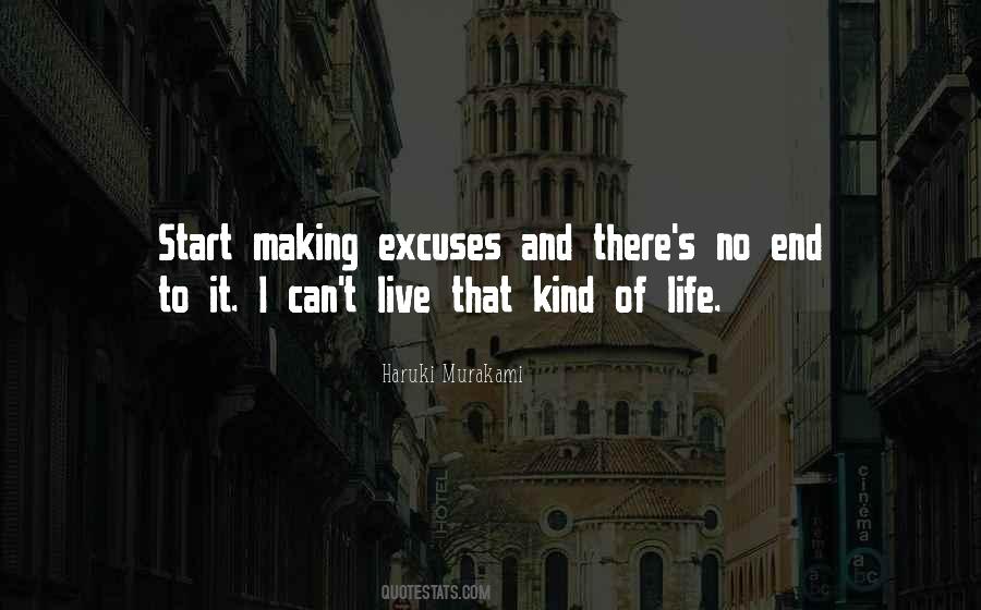 Quotes About Making Excuses #180171