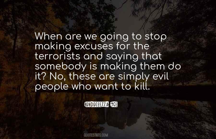 Quotes About Making Excuses #505007