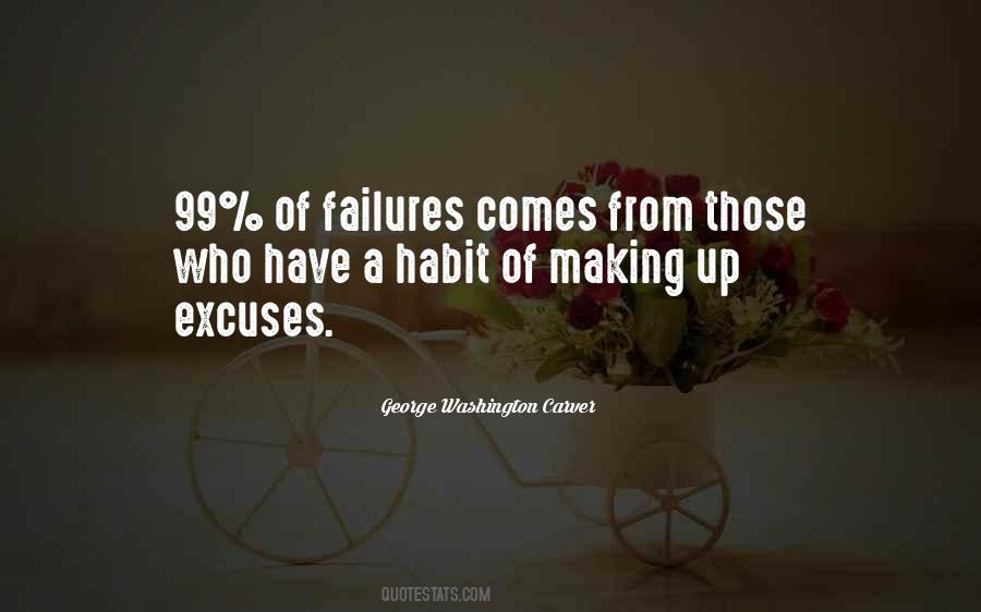 Quotes About Making Excuses #652831