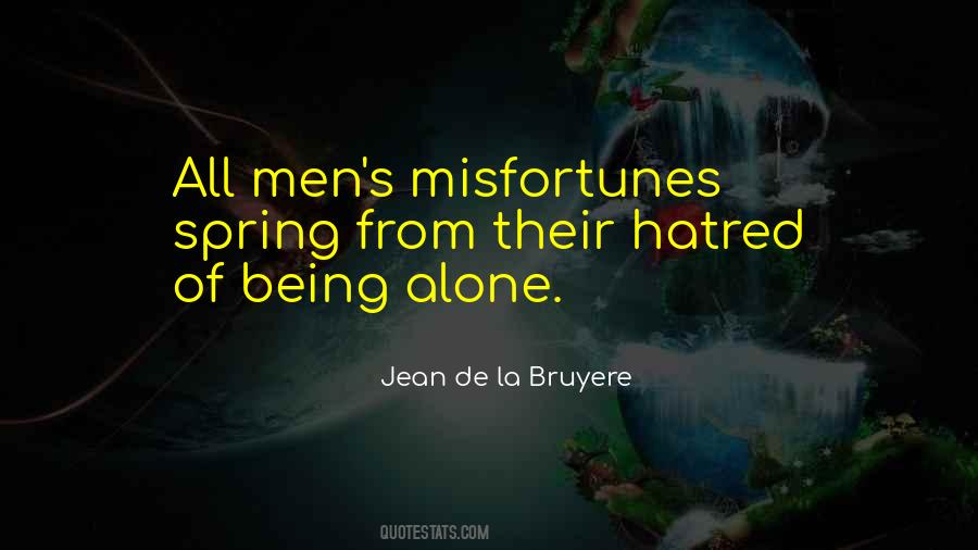 Quotes About Being Alone #1018119