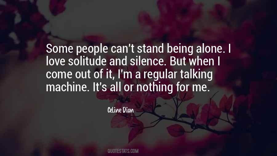 Quotes About Being Alone #1036798