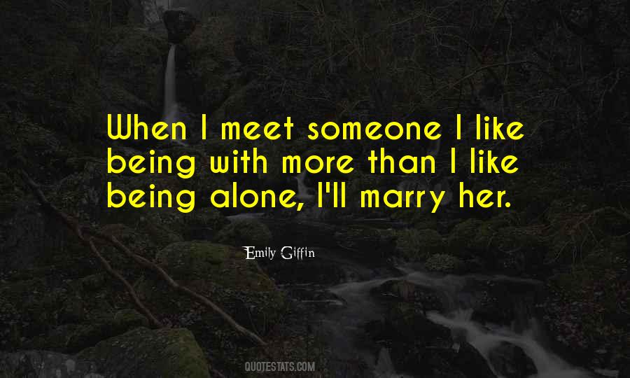 Quotes About Being Alone #1058577
