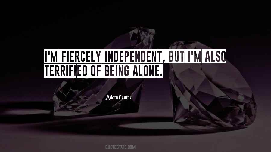 Quotes About Being Alone #1396046