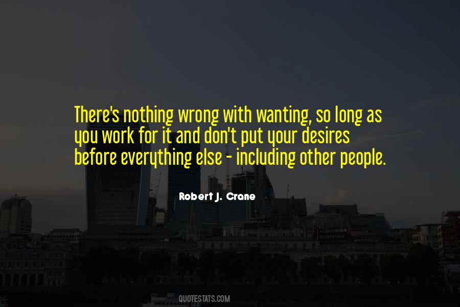 Quotes About Wanting Something Else #1458921