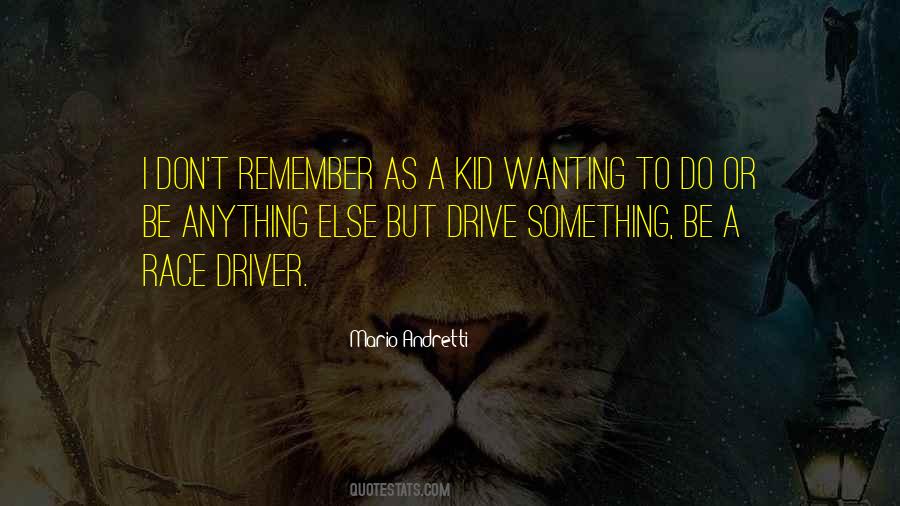 Quotes About Wanting Something Else #1465245