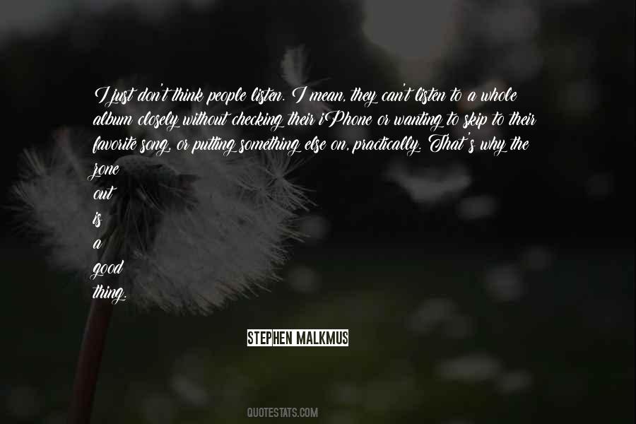 Quotes About Wanting Something Else #253536