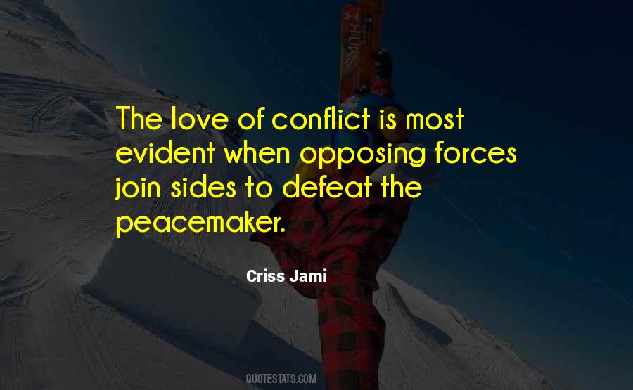 Be A Peacemaker Quotes #790336
