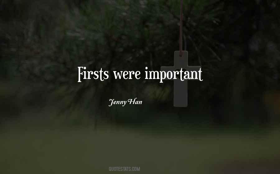 Quotes About Firsts #1723638