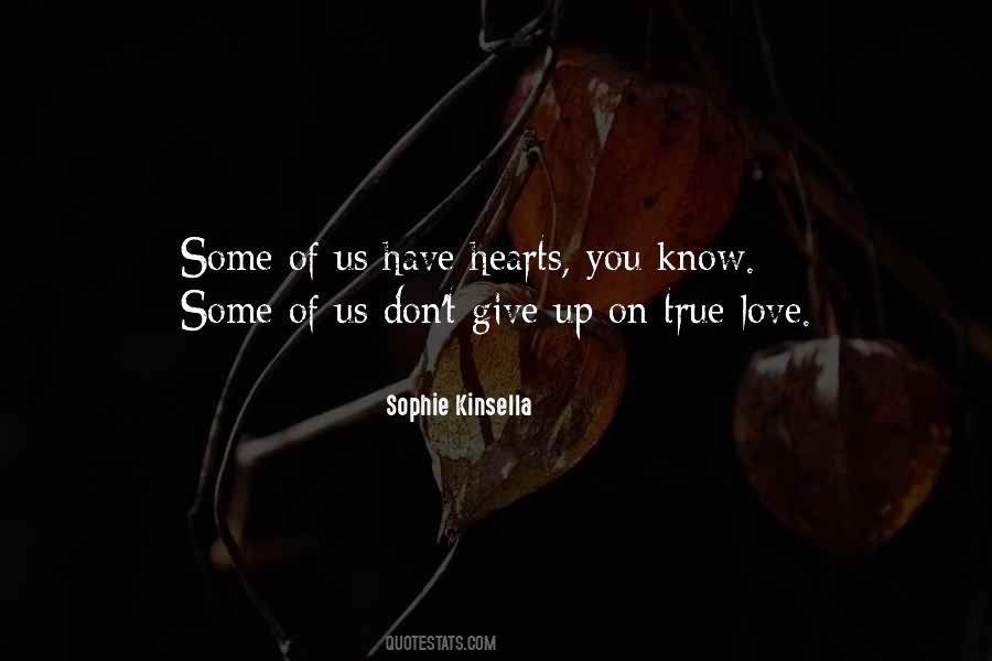 Quotes About Give Up On Love #528522