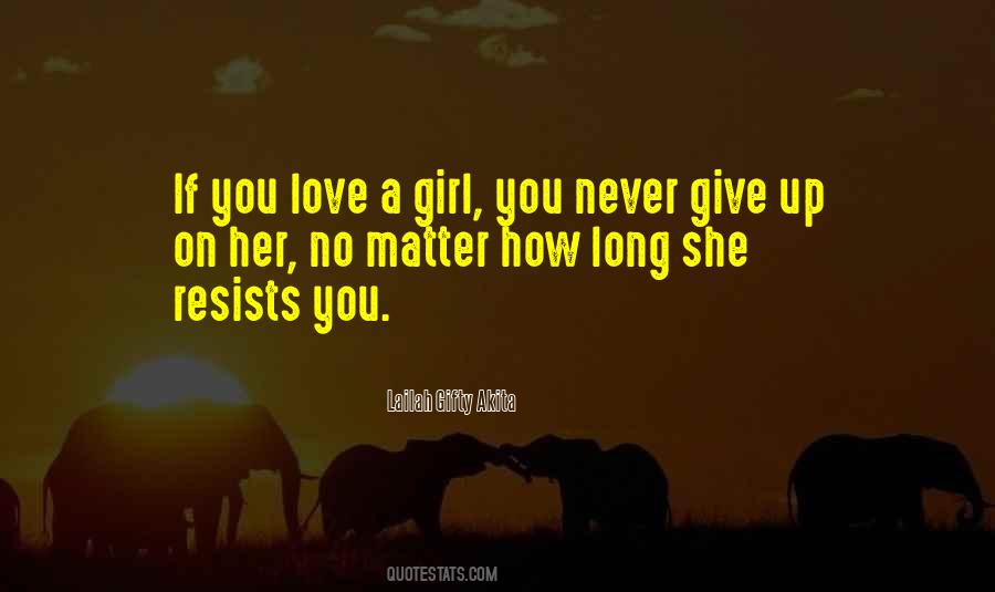 Quotes About Give Up On Love #674641
