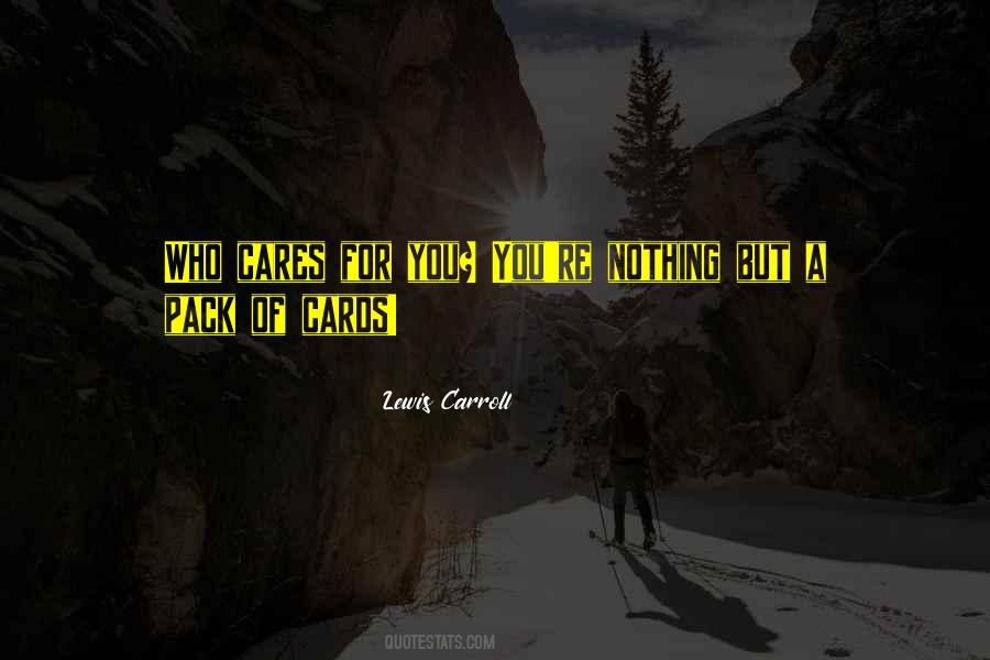 Quotes About Pack Of Cards #1557432