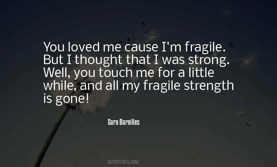 Quotes About I Thought You Loved Me #1794476