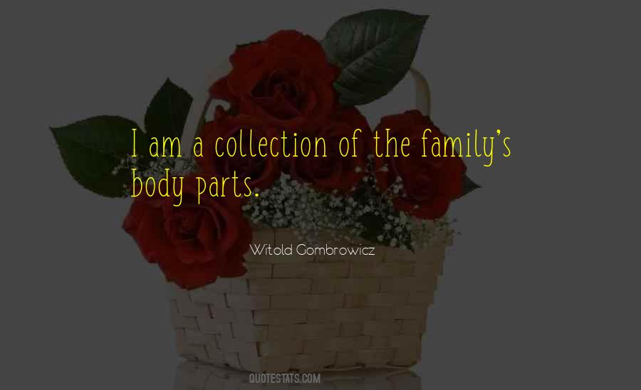 Parts The Body Quotes #666493