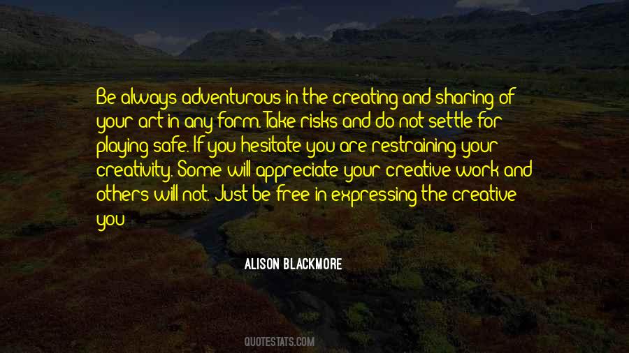 Take Risks If You Quotes #1214399