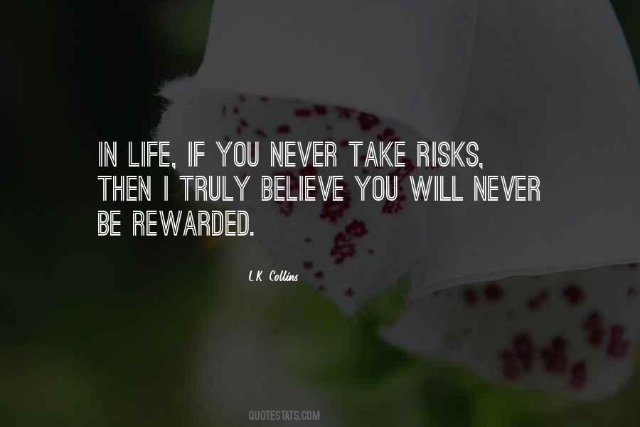 Take Risks If You Quotes #1797982