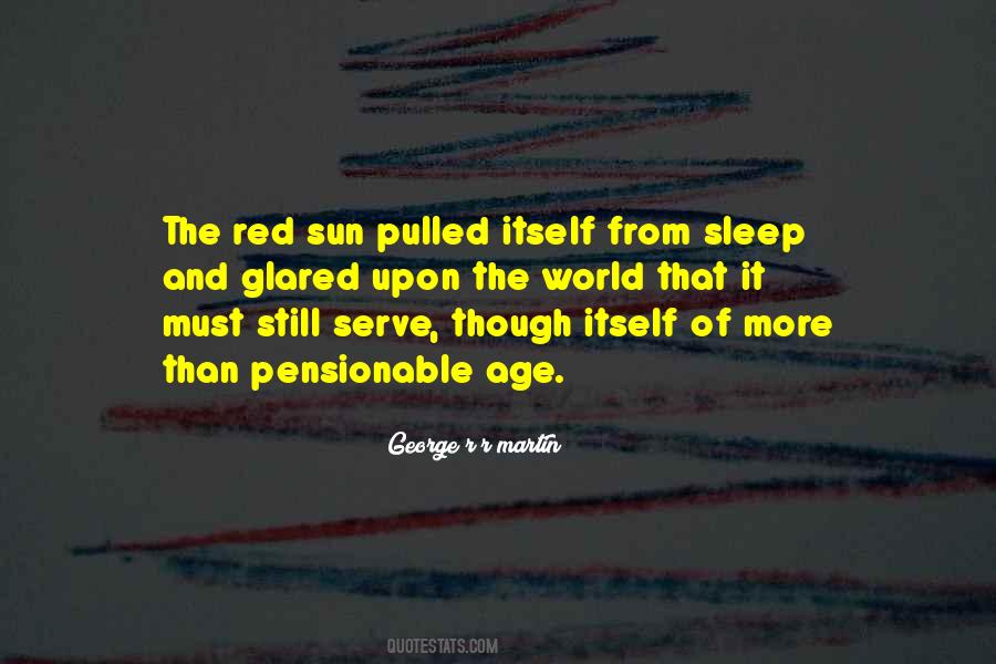 Quotes About Red Sun #1556033