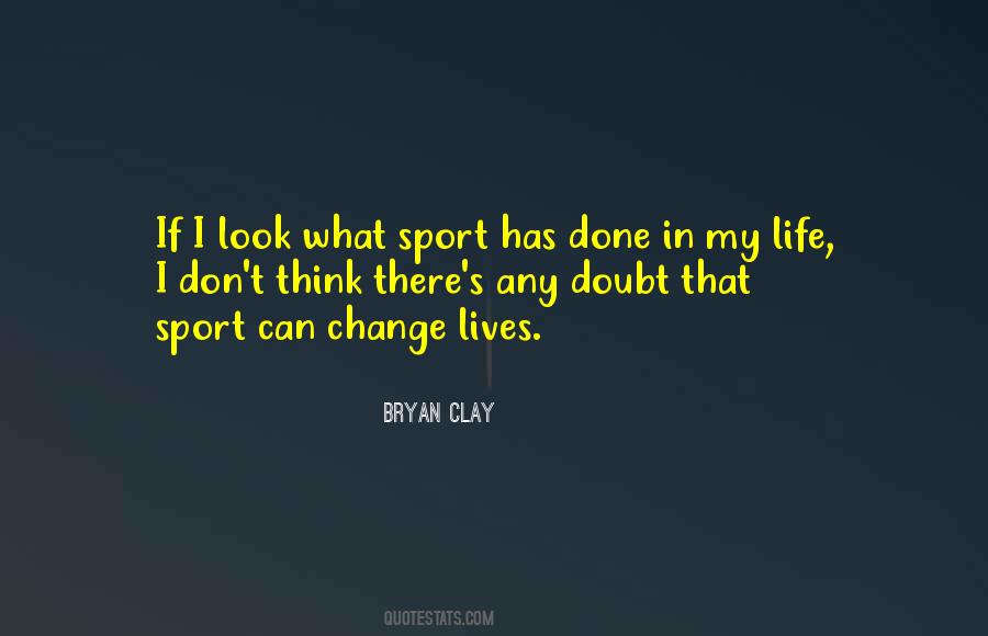 Quotes About Change In Life #44174